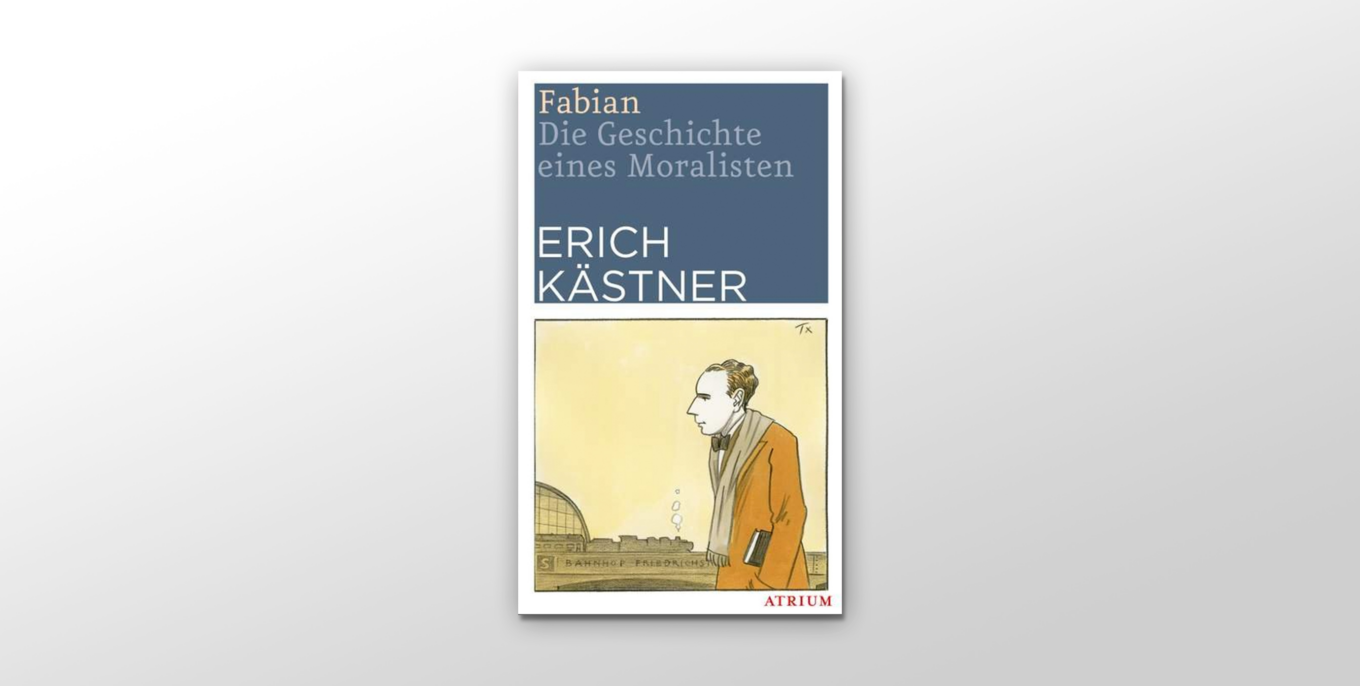 Buchcover "Fabian. Die Geschichte eines Moralisten" von Erich Kästner.