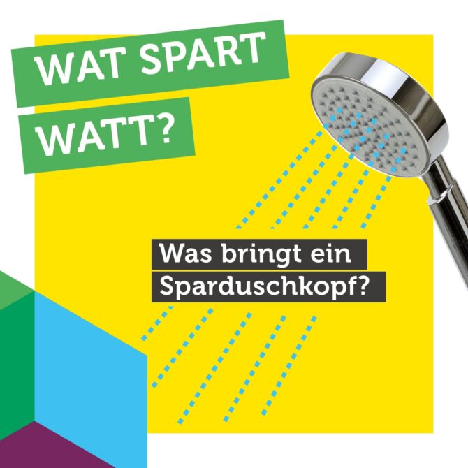 Energiespartipps mit der Überschrift „Wat spart Watt?“: Eine Illustration, auf der eine Duschbrause zu sehen ist.